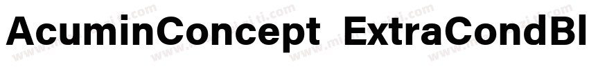 AcuminConcept ExtraCondBlackItalic字体转换